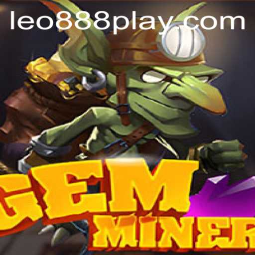 Discovering the Thrilling World of GemMiner: A Complete Guide for Enthusiasts